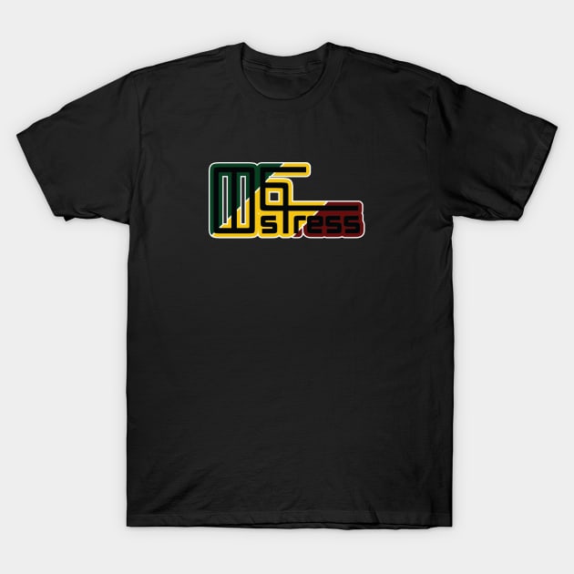 Wef Stress, Amharic (No Stress) T-Shirt by Merch House